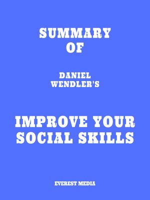 cover image of Summary of Daniel Wendler's Improve Your Social Skills